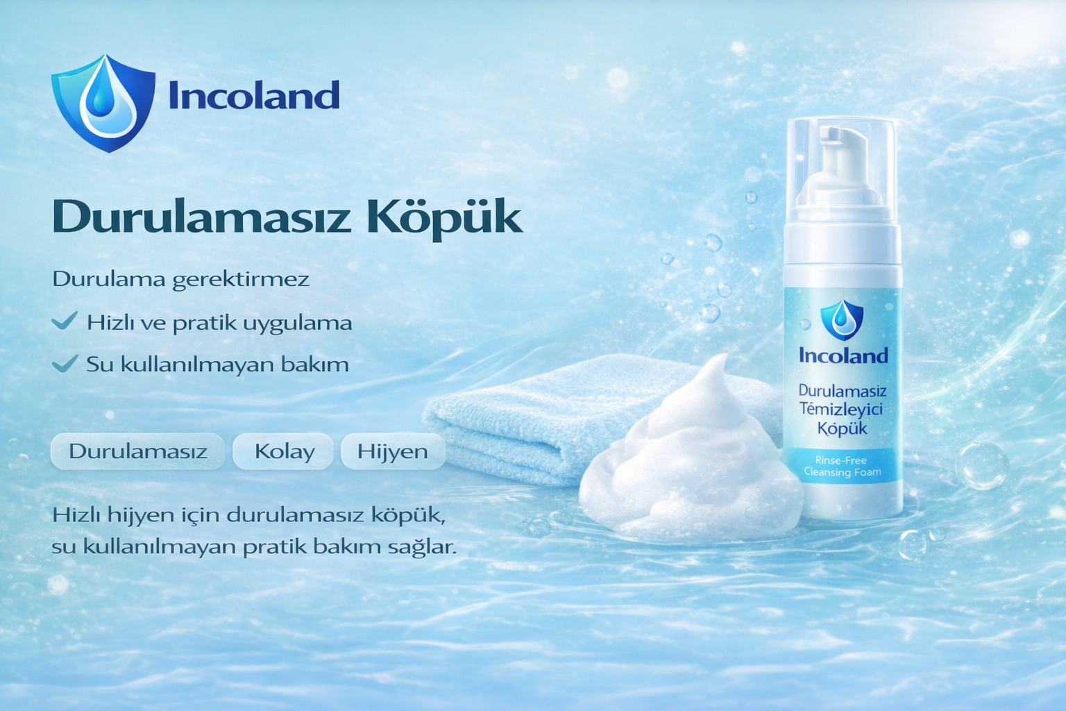 Durulamasız Köpük Temizleyiciler